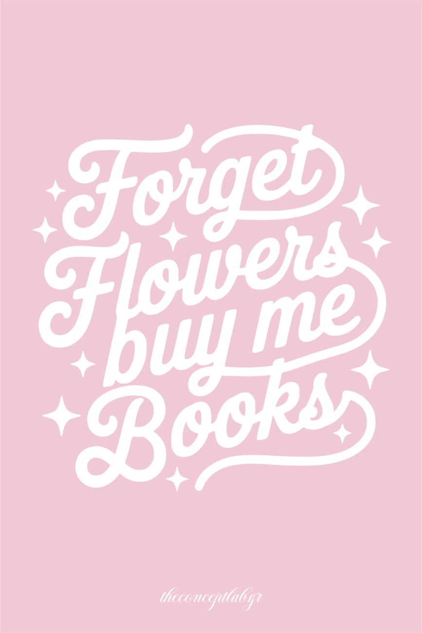 Forget Flowers Buy me Books – Κάρτα δώρου